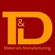 T&D Materials Manufacturing LLC